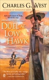 Duel at Low Hawk, West, Charles G.