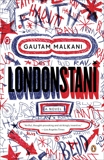 Londonstani, Malkani, Gautam