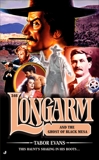 Longarm 346: Longarm and the Ghost of Black Mesa, Evans, Tabor