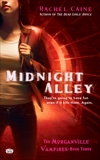 Midnight Alley: The Morganville Vampires, Book III, Caine, Rachel