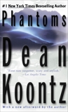 Phantoms: A Thriller, Koontz, Dean