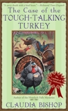 The Case of the Tough-Talking Turkey, Bishop, Claudia