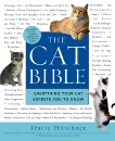 The Cat Bible: Everything Your Cat Expects You to Know, Hotchner, Tracie