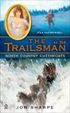 The Trailsman #314: North Country Cutthroats, Sharpe, Jon