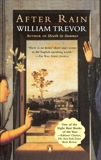 After Rain: Stories, Trevor, William