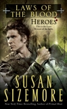 Laws of The Blood 5: Heroes, Sizemore, Susan