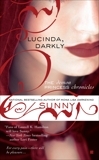 Lucinda, Darkly, Sunny