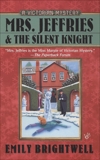 Mrs. Jeffries and the Silent Knight, Brightwell, Emily