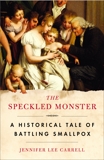 The Speckled Monster, Carrell, Jennifer Lee