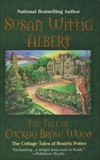 The Tale of Cuckoo Brow Wood, Albert, Susan Wittig