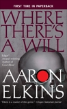 Where There's a Will, Elkins, Aaron