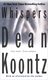 Whispers: A Thriller, Koontz, Dean