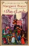 A Play of Lords, Frazer, Margaret