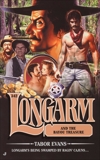 Longarm 342: Longarm and the Bayou Treasure, Evans, Tabor