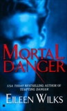 Mortal Danger, Wilks, Eileen