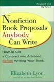 Nonfiction Book Proposals Anybody can Write (Revised and Updated), Lyon, Elizabeth