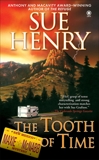 The Tooth of Time: A Maxine and Stretch Mystery, Henry, Sue