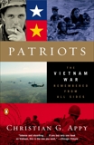 Patriots: The Vietnam War Remembered from All Sides, Appy, Christian G.