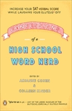 Confessions of a High School Word Nerd: Laugh Your Gluteus* Off and Increase Your SAT Verbal Score, Cohen, Arianne & Kinder, Colleen