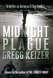 Midnight Plague, Keizer, Gregg