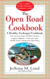 The Open Road Cookbook, Lund, JoAnna M. & Alpert, Barbara