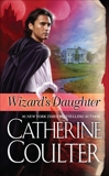 Wizard's Daughter: Bride Series, Coulter, Catherine