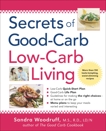 Secrets of Good-Carb/Low-Carb Living, Woodruff, Sandra