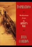 Inspirations: Meditations from The Artist's Way, Cameron, Julia