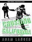 Crossing California, Langer, Adam