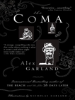 The Coma, Garland, Alex