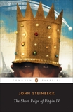 The Short Reign of Pippin IV: A Fabrication, Steinbeck, John