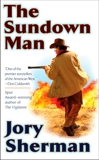 The Sundown Man, Sherman, Jory