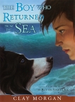 The Boy Who Returned from the Sea, Morgan, Clay