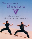 The Secret Art of Boabom: Awaken Inner Power Through Defense-Meditation from Ancient TibetMeditation from Ancient Tibet, Asanaro & Buccarey, Joice & Kelley, Benjamin