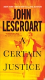 A Certain Justice, Lescroart, John