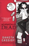 Accidentally Dead, Cassidy, Dakota