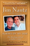 Always by My Side: The Healing Gift of a Father's Love, Nantz, Jim