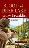 Blood at Bear Lake: A Man of Honor Novel, Franklin, Gary