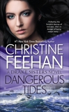 Dangerous Tides, Feehan, Christine