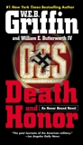 Death and Honor, Griffin, W.E.B. & Butterworth, William E.