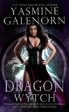 Dragon Wytch: An Otherworld Novel, Galenorn, Yasmine