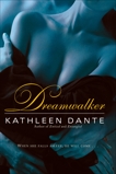 Dreamwalker, Dante, Kathleen