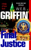 Final Justice, Griffin, W.E.B.