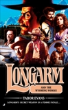 Longarm 358: Longarm and the Wyoming Woman, Evans, Tabor