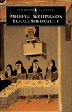 Medieval Writings on Female Spirituality, Various