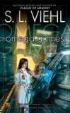 Omega Games: A Stardoc Novel, Viehl, S. L.