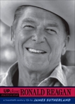 Ronald Reagan: A Twentieth-Century Life, Sutherland, James B.