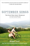 September Songs: The Good News About Marriage in the Later Years, Scarf, Maggie