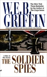 Soldier Spies, Griffin, W.E.B.