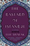 The Bastard of Istanbul, Shafak, Elif